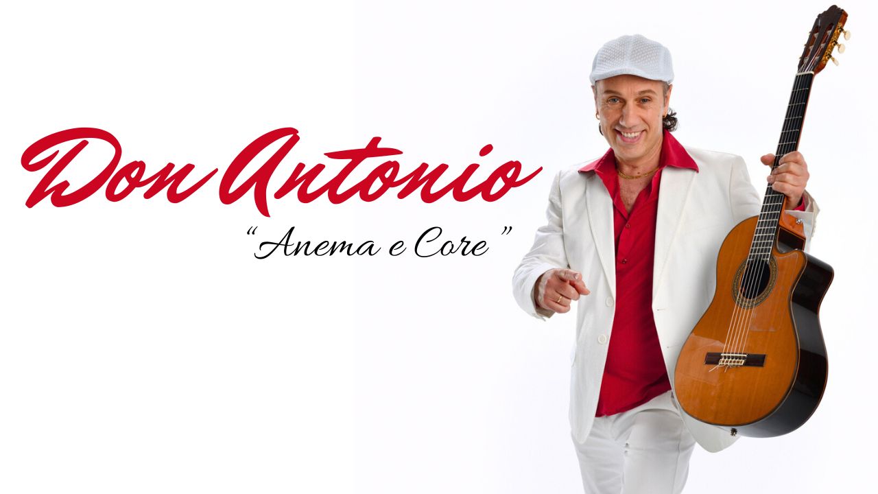 don Antonio anema e core